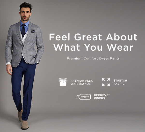 Feel Great About What You Wear with Premium Comfort Dress Pants